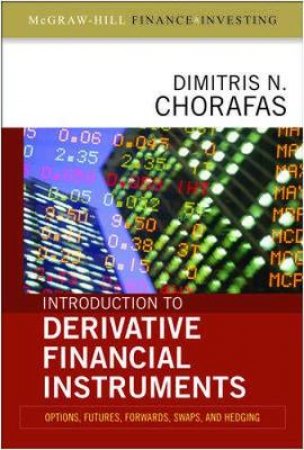Introduction to Derivative Financial Instruments by Dimitris N. Chorafas