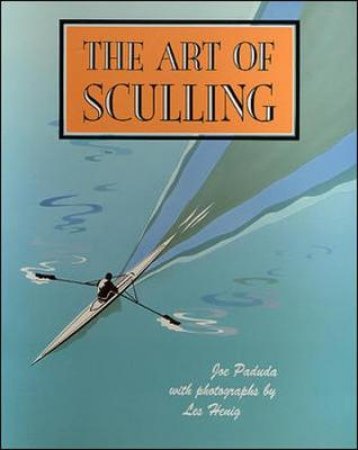 The Art of Sculling by Joe Paduda