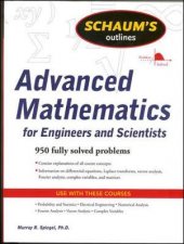 Schaums Outline of Advanced Math for Engineers and Scientists
