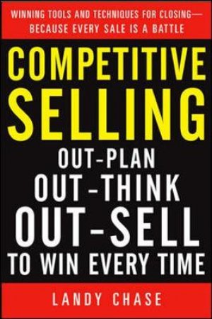 Competitive Selling by Landy Chase