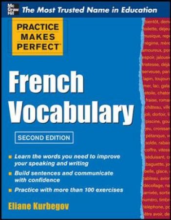Practice Make Perfect French Vocabulary by Eliane Kurbegov