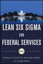 Building High Performance Government Through Lean Six Sigma