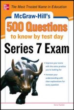 McGrawHills 500 Series 7 Exam Questions to Know by Test Day