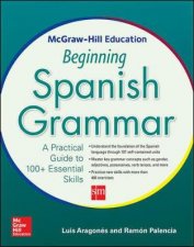 McGrawHill Education Beginning Spanish Grammar