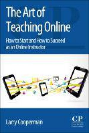 The Art of Teaching Online by Larry Cooperman