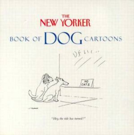 New Yorker Book Of Dog Cartoons by Various