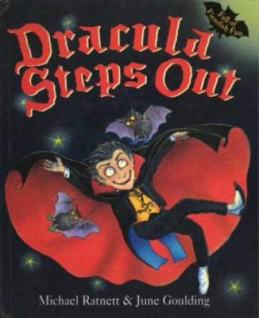 Dracula Steps Out by Michael Ratnett