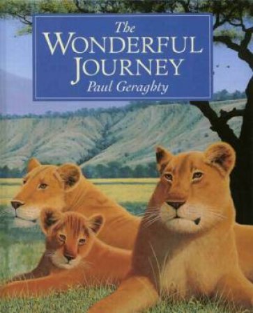 The Wonderful Journey by Paul Geraghty