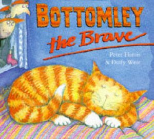 Bottomly The Brave by Peter Harris