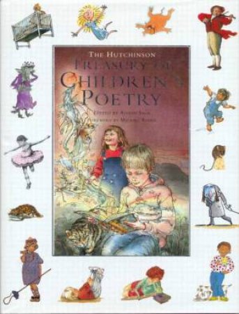 The Hutchinson Treasury Of Children's Poetry by Alison Sage