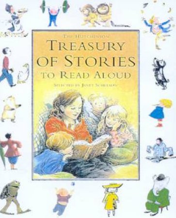 The Hutchinson Treasury Of Stories To Read Aloud by Various