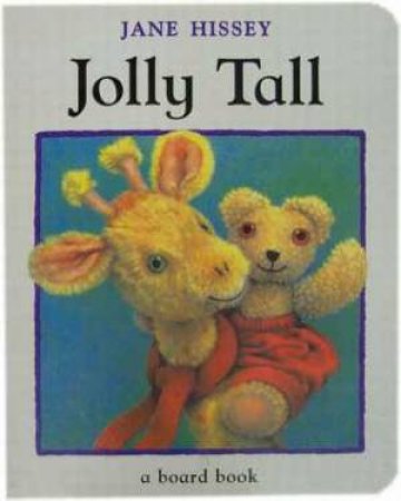 Jolly Tall by Jane Hissey