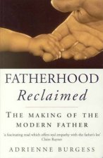 Fatherhood Reclaimed