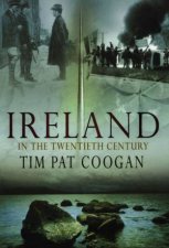 Ireland In The Twentieth Century