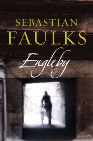 Engleby by Sebastian Faulks