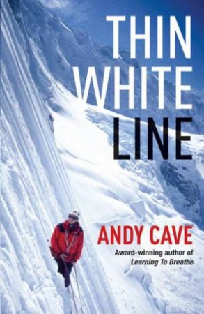 Thin White Line by Andy Cave
