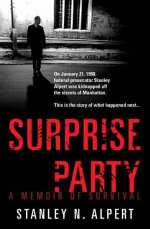 Surprise Party by Stanley Alpert