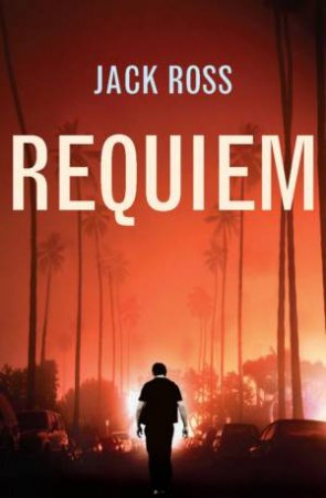 Requiem by Jack Ross