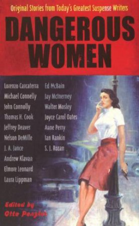 Dangerous Women by Otto Penzler