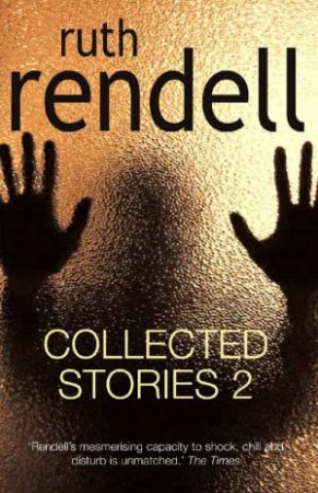 Collected Stories 2 by Ruth Rendell