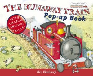 The Runaway Train by Ben Blathwayt