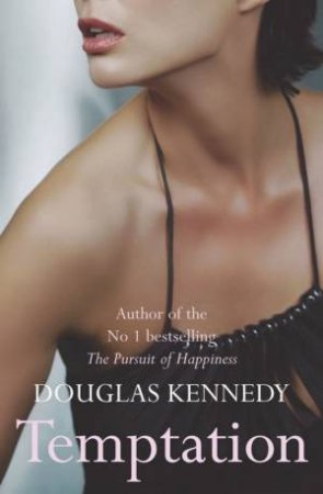 Temptation by Douglas Kennedy