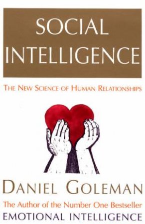 Social Intelligence by Daniel Goleman