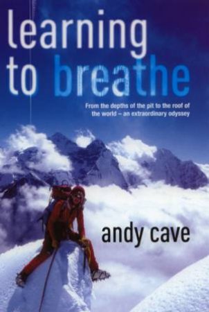 Learning To Breathe by Andy Cave