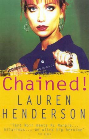 A Sam Jones Mystery: Chained! by Lauren Henderson