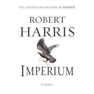 Imperium by Robert Harris