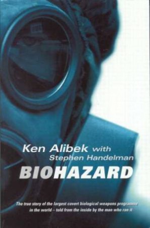 Biohazard by Ken Alibek