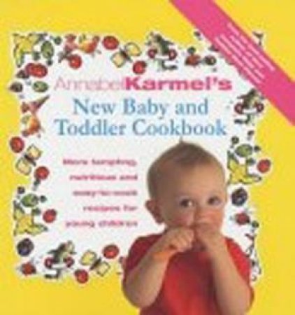 Baby and Toddler Cookbook by Annabel Karmel