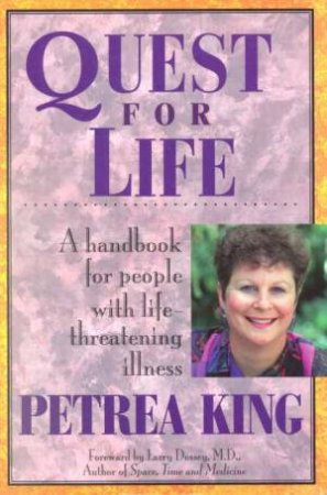 Quest For Life by Petrea King