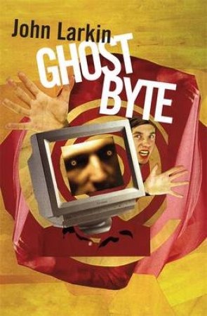 Ghost Byte by John Larkin