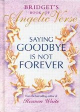 Saying Goodbye Is Not Forever