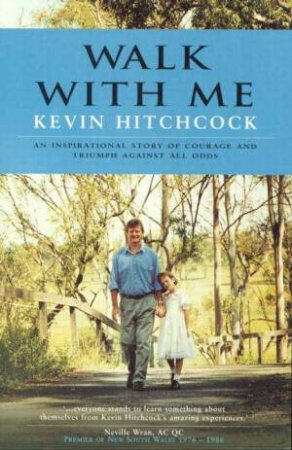 Walk With Me by Kevin Hitchcock