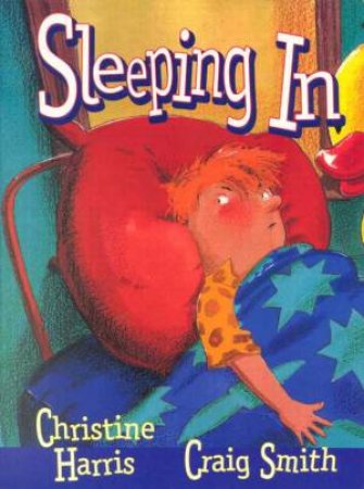 Sleeping In by Christine Harris