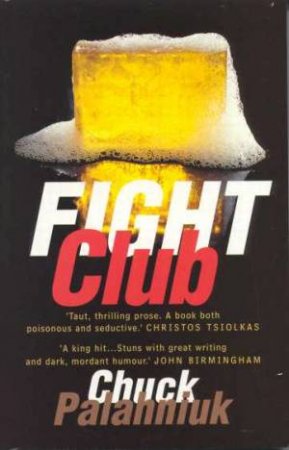 Fight Club by Chuck Palahniuk