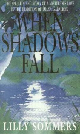 When Shadows Fall by Lilly Sommers