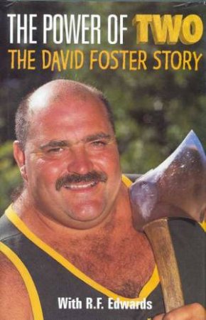 The Power Of Two: The David Foster Story by Red Edwards