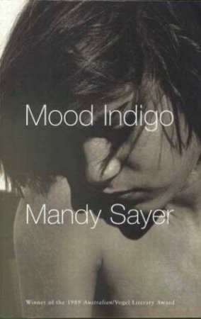 Mood Indigo/Blind Luck by Mandy Sayer