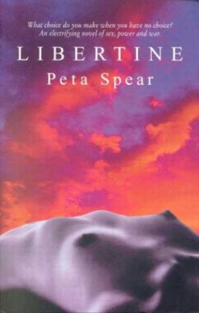 Libertine by Peta Spear
