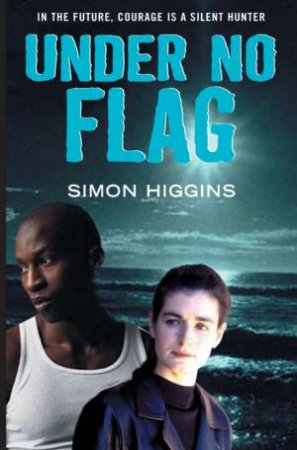 Under No Flag by Simon Higgins