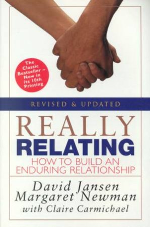 Really Relating: How To Build An Enduring Relationship by David Jansen & Margaret Newman & Claire Carmichael