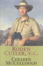 Roden Cutler VC The Biography