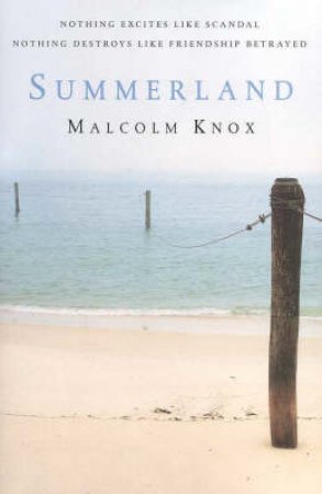 Summerland by Malcolm Knox