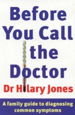Before You Call The Doctor