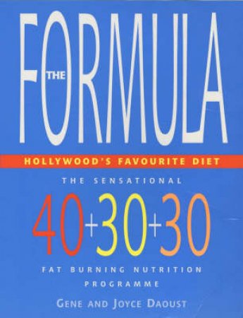 The Formula by Gene & Joyce Daoust