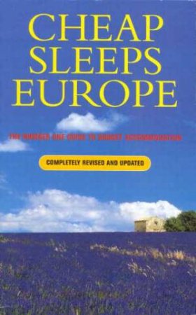 Cheap Sleeps Europe 1999 by Katie Wood