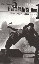 Five Against One The Pearl Jam Story